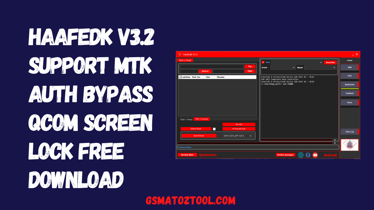 Haafedk v3.2 MTK Auth Bypass | Qcom Screen lock Tool Free Download
