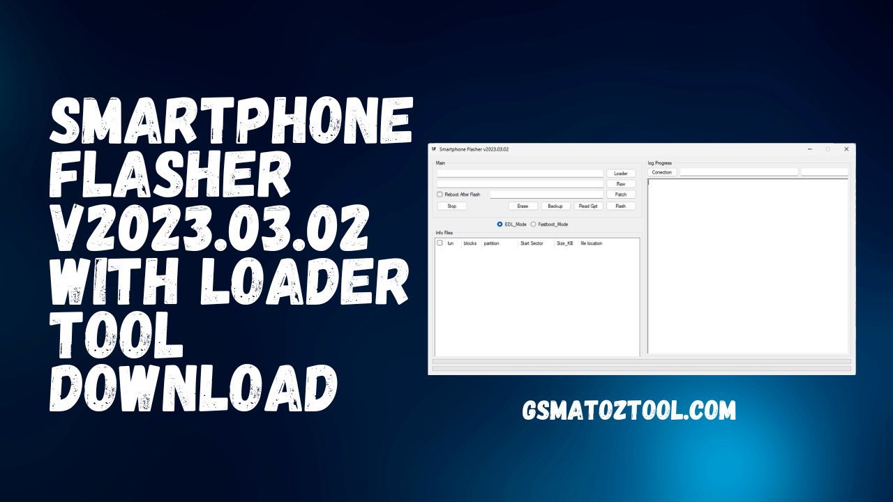 Download smartphone flasher v2023. 03. 02 with loader tool