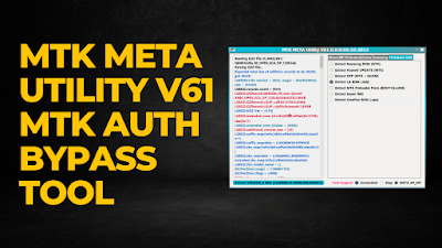 Mtk auth bypass tool v61 – mtk meta utility tool