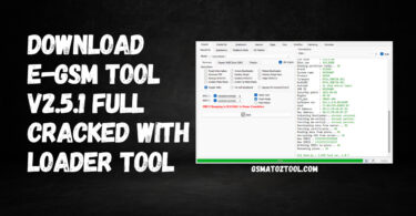 E Gsm Tool V2.5.1 Full Free No Need To Login Free Licence Tool