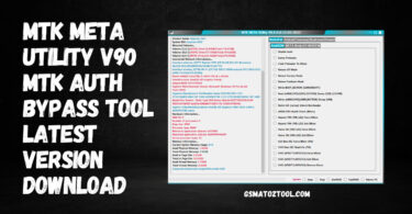 MTK Meta Utility Tool V90 – MTK Auth Bypass Tool (Secure Boot Disable) Latest Version Download